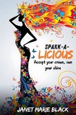 Spark-A-Licious