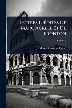 Cover Lettres InÃ(c)dites De Marc Aurèle Et De Fronton
