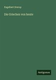 Die Griechen von heute