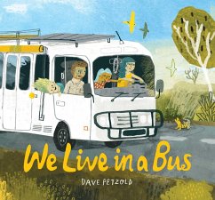 We Live in a Bus - Petzold, Dave