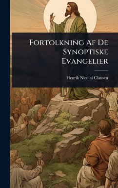Cover Fortolkning Af De Synoptiske Evangelier