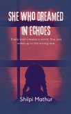 She Who Dreamed in Echoes