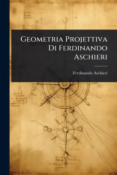 Cover Geometria Projettiva Di Ferdinando Aschieri