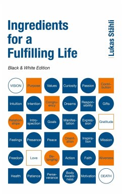 Ingredients for a Fulfilling Life Ingredients for a Fulfilling Life