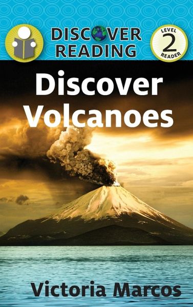 Discover Volcanoes Discover Volcanoes