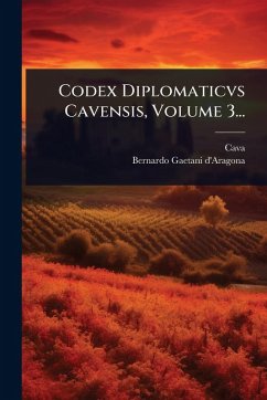 Cover Codex Diplomaticvs Cavensis, Volume 3...