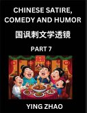 Learn Chinese Satire, Comedy and Humor Stories (Part 7) - Practice Reading Mandarin Chinese Textbooks, A Beginners Guide to Learn Ancient Language and Culture, Words, Laugh Out Loud with Simple Lessons, Improve Vocabulary, English, Pinyin, Simplified Char