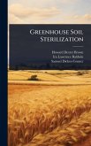 Greenhouse Soil Sterilization Greenhouse Soil Sterilization