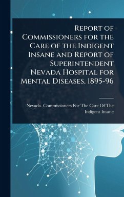 Cover Report of Commissioners for the Care of the Indigent Insane and Report of Superintendent Nevada Hospital for Mental Diseases, 1895-96