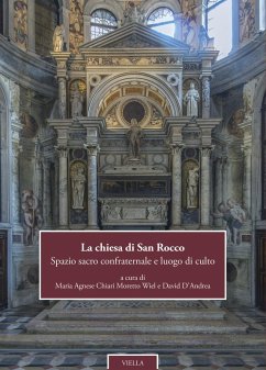 Cover La chiesa di San Rocco. Spazio sacro confraternale e luogo di culto. Ediz. italiana e inglese