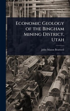 Cover Economic Geology of the Bingham Mining District, Utah