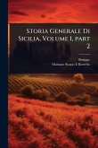Storia Generale Di Sicilia, Volume 1, part 2