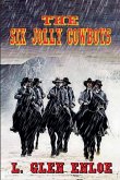 The Six Jolly Cowboys The Six Jolly Cowboys