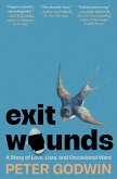 Exit Wounds Exit Wounds