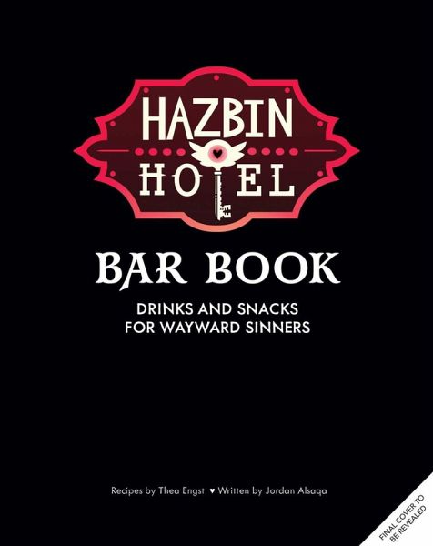 The Hazbin Hotel Bar Book The Hazbin Hotel Bar Book