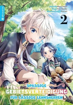 Spaßige Gebietsverteidigung für lässige Lehnsherren 02 - Aoiro, Maro;Akaike, Sou;Kururi Spaßige Gebietsverteidigung für lässige Lehnsherren 02 - Aoiro, Maro;Akaike, Sou;Kururi