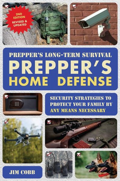 Prepper's Long-Term Survival: Prepper's Home Defense Prepper's Long-Term Survival: Prepper's Home Defense