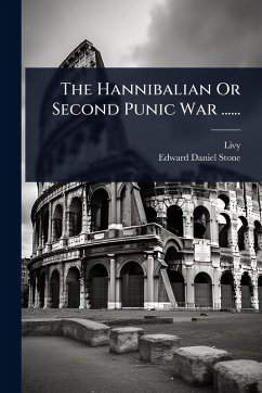 The Hannibalian Or Second Punic War ...... The Hannibalian Or Second Punic War ......