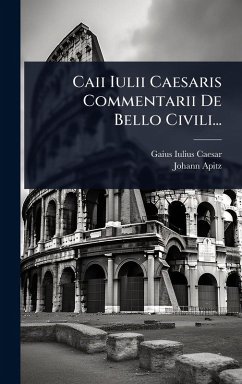 Cover Caii Iulii Caesaris Commentarii De Bello Civili...