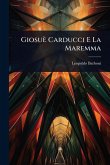 GiosuÃ¨ Carducci E La Maremma