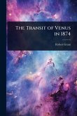The Transit of Venus in 1874