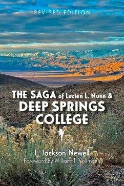 Cover The Saga of Lucien L. Nunn and Deep Springs College
