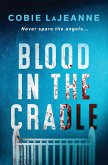 Blood in the Cradle Blood in the Cradle