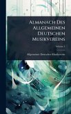Almanach Des Allgemeinen Deutschen Musikvereins Almanach Des Allgemeinen Deutschen Musikvereins