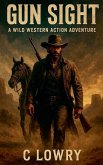 Gun Sight a wild western adventure