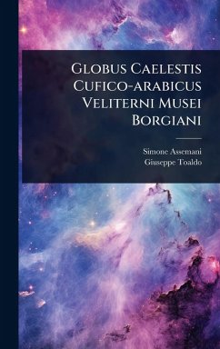 Globus Caelestis Cufico-arabicus Veliterni Musei Borgiani Cover Globus Caelestis Cufico-arabicus Veliterni Musei Borgiani