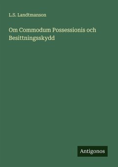 Cover Om Commodum Possessionis och Besittningsskydd