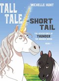 Tall Tale - Short Tail Tall Tale - Short Tail