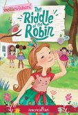 Riddle of the Robin Riddle of the Robin
