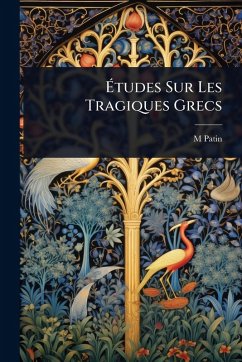 Cover Ã‰tudes Sur Les Tragiques Grecs