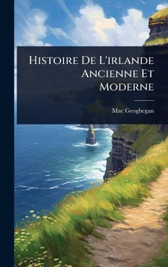 Cover Histoire De L'irlande Ancienne Et Moderne