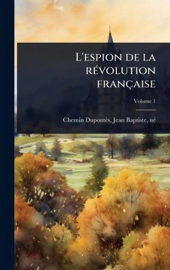 Cover L'espion de la rÃ(c)volution française