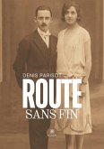 Route sans fin Route sans fin