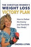 The Christian Women's Weight Loss Victory Plan