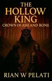 THE HOLLOW KING Crown of Ash and Bone