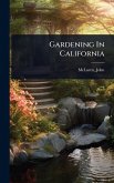 Gardening In California Gardening In California