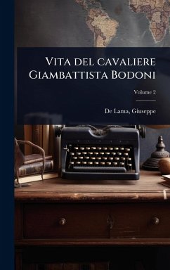 Cover Vita del cavaliere Giambattista Bodoni