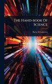 The Hand-book Of Science The Hand-book Of Science