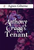 Anthony Cragg's Tenant Anthony Cragg's Tenant