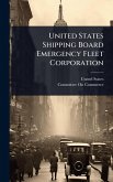 United States Shipping Board Emergency Fleet Corporation United States Shipping Board Emergency Fleet Corporation