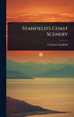 Stanfield's Coast Scenery - Stanfield, Clarkson