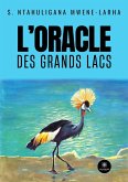L'oracle des Grands Lacs L'oracle des Grands Lacs
