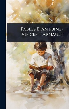 Cover Fables D'antoine-vincent Arnault