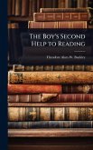 The Boy's Second Help to Reading The Boy's Second Help to Reading