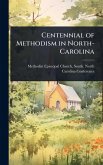 Centennial of Methodism in North-Carolina