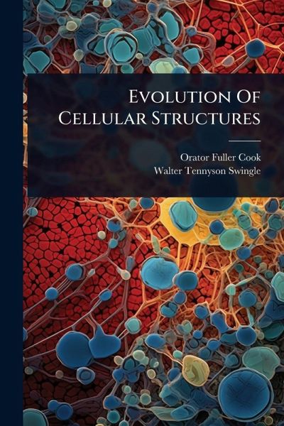 Evolution Of Cellular Structures Evolution Of Cellular Structures